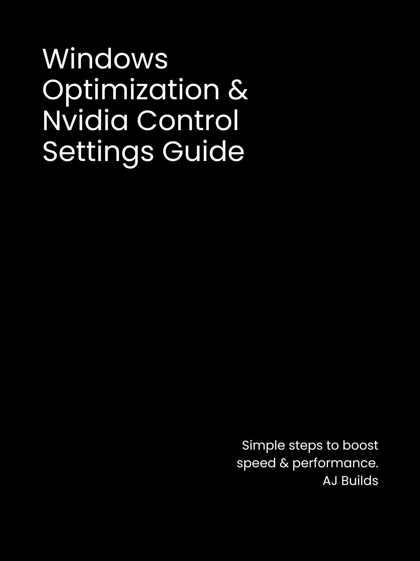 Windows Optimization & NVIDIA Control Settings Guide
